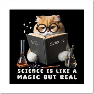 Science Is Like Magic But Real Posters and Art